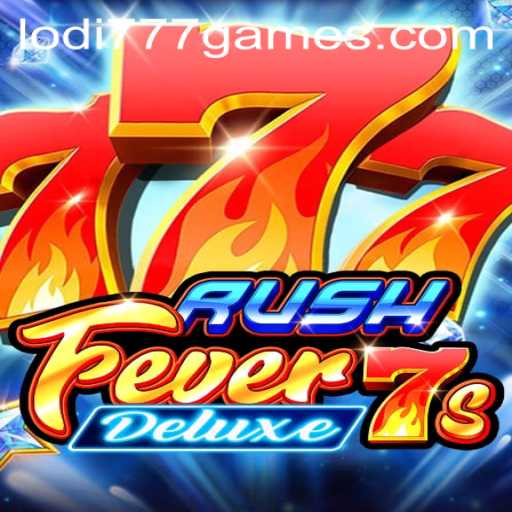 RushFever7sDeluxe: The Ultimate Gaming Experience