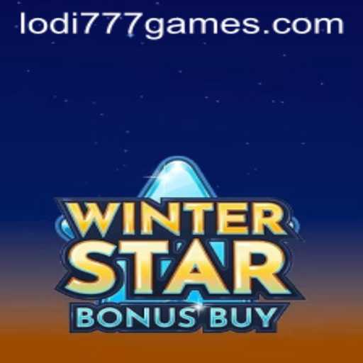 Discover the Thrills of WinterStarBonusBuy at Lodi777